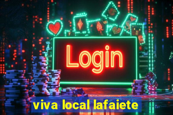 viva local lafaiete